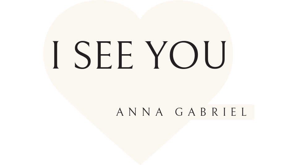 I See You Anna Gabriel